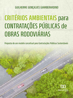 cover image of Critérios ambientais para contratações públicas de obras rodoviárias